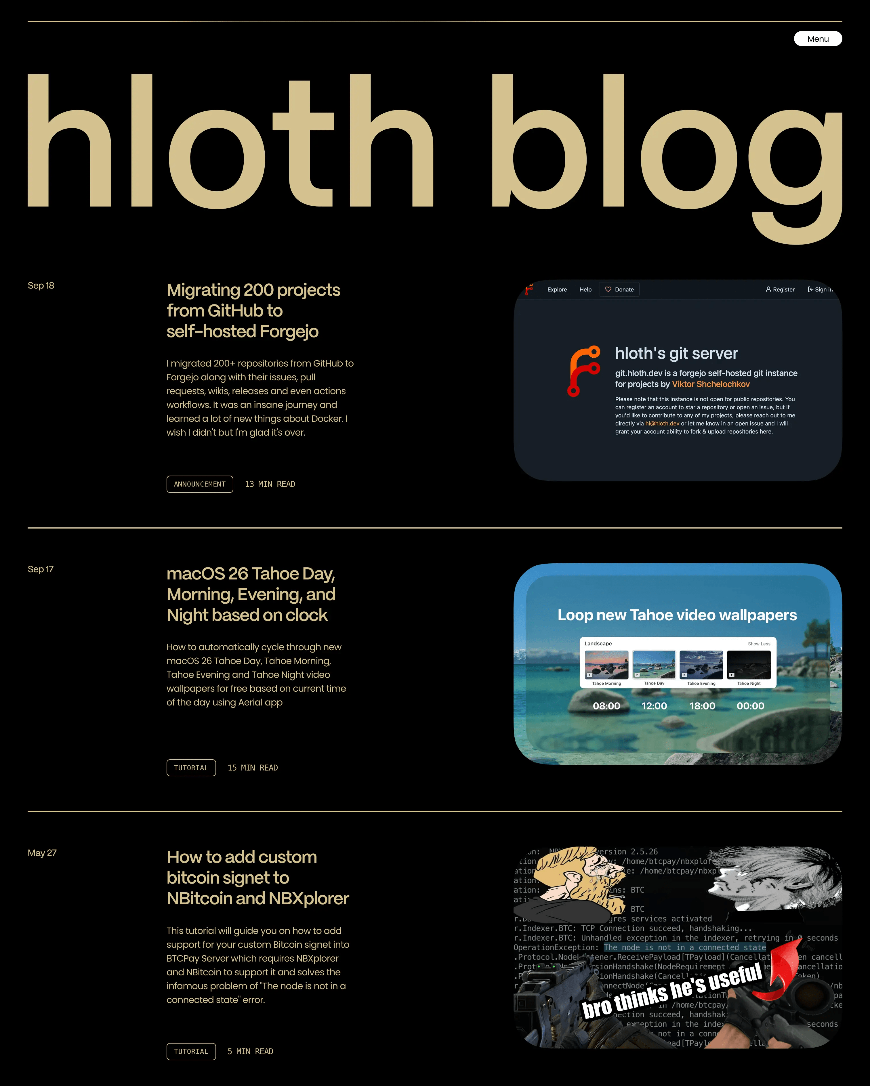 Screenshot of the homepage of blog.hloth.dev with the following posts: Migrating 200 projects from GitHub to self-hosted Forgejo; macOS 26 Tahoe Day, Morning, Evening, and Night based on clock; How to add custom bitcoin signet to NBitcoin and NBXplorer